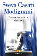 Copertina  Disperatamente Giulia